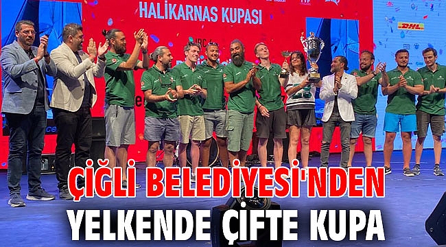 Çiğli Belediyesi'nden Yelkende Çifte Kupa