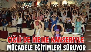 Çiğli’de Meme Kanseriyle Mücadele Eğitimleri Sürüyor