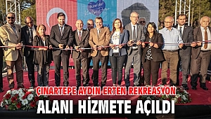 Çınartepe Aydın Erten Rekreasyon Alanı hizmete açıldı