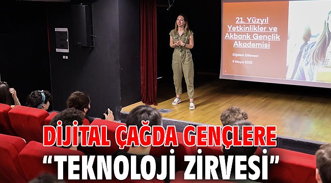 Dijital çağda gençlere “Teknoloji Zirvesi”