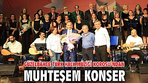 Güzelbahçe Türk Halk Müziği Korosu’ndan muhteşem konser