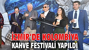 İzmir’de Kolombiya Kahve Festivali yapıldı
