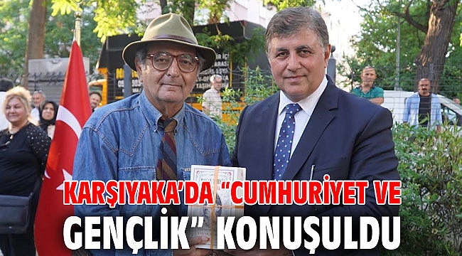 KARŞIYAKA’DA “CUMHURİYET VE GENÇLİK” KONUŞULDU