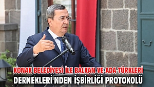 Konak Belediyesi ile Balkan ve Ada Türkleri Dernekleri'nden İşbirliği Protokolü 