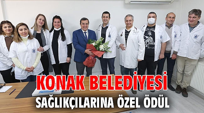 Konak Belediyesi sağlıkçılarına özel ödül