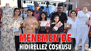 MENEMEN’DE HIDIRELLEZ COŞKUSU