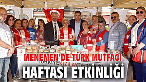 MENEMEN’DE TÜRK MUTFAĞI HAFTASI ETKİNLİĞİ