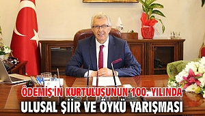 Ödemiş'in Kurtuluşunun 100. Yılında Ulusal Şiir ve Öykü Yarışması 