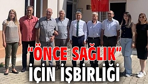 “Önce Sağlık” için işbirliği 