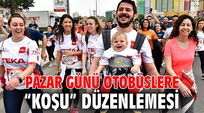 Pazar günü otobüslere “koşu” düzenlemesi