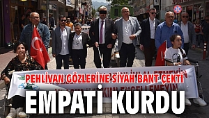 PEHLİVAN GÖZLERİNE SİYAH BANT ÇEKTİ, EMPATİ KURDU