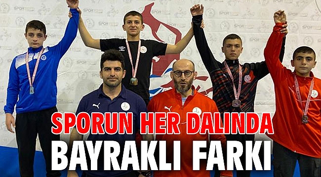 Sporun her dalında Bayraklı farkı