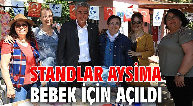 Standlar Aysima bebek için açıldı
