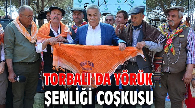 Torbalı’da Yörük şenliği coşkusu