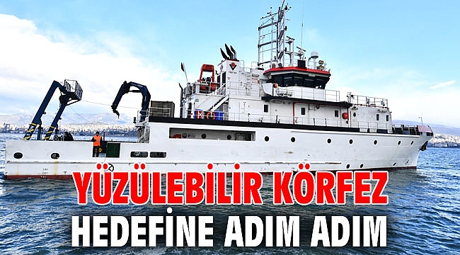 Yüzülebilir Körfez hedefine adım adım