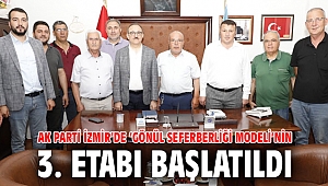 AK Parti İzmir’de ‘Gönül Seferberliği Modeli’nin 3. etabı başlatıldı