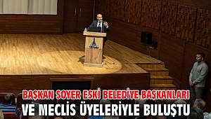 Başkan Soyer eski belediye başkanları ve meclis üyeleriyle buluştu