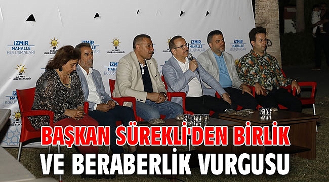 Başkan Sürekli'den birlik ve beraberlik vurgusu