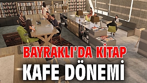 Bayraklı’da kitap kafe dönemi