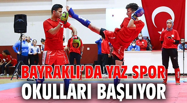 Bayraklı’da yaz spor okulları başlıyor