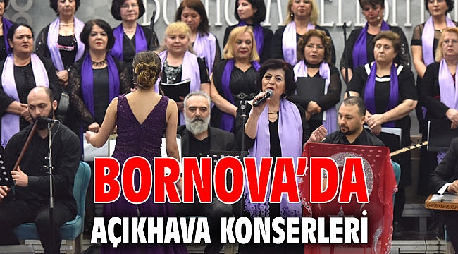 Bornova’da Açıkhava Konserleri