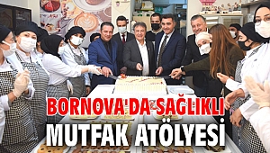 Bornova'da Sağlıklı Mutfak Atölyesi