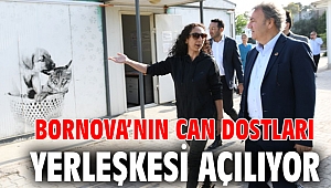 Bornova’nın Can Dostları Yerleşkesi açılıyor