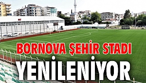 Bornova Şehir Stadı yenileniyor