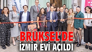 Brüksel’de İzmir Evi açıldı