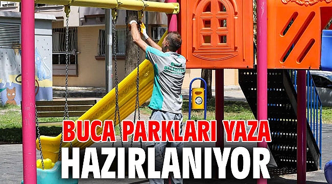 Buca parkları yaza hazırlanıyor