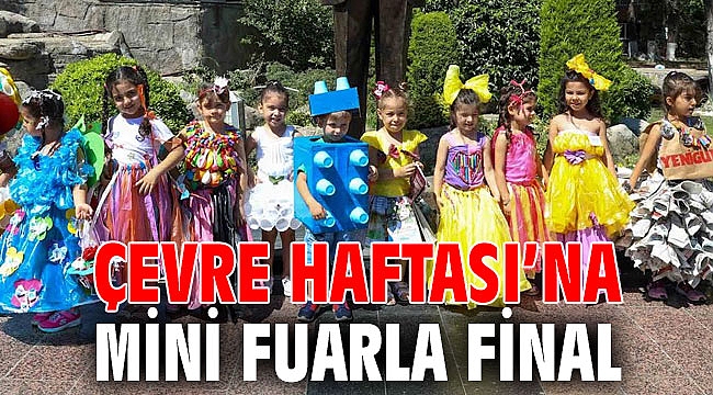Çevre Haftası’na mini fuarla final
