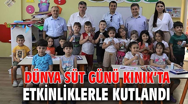 DÜNYA SÜT GÜNÜ KINIK'TA ETKİNLİKLERLE KUTLANDI