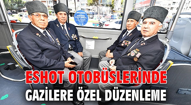 ESHOT otobüslerinde gazilere özel düzenleme