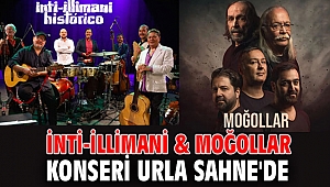 İnti-illimani & Moğollar Konseri Urla Sahne'de