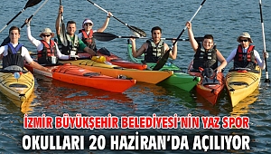 İzmir Büyükşehir Belediyesi'nin yaz spor okulları 20 Haziran'da açılıyor