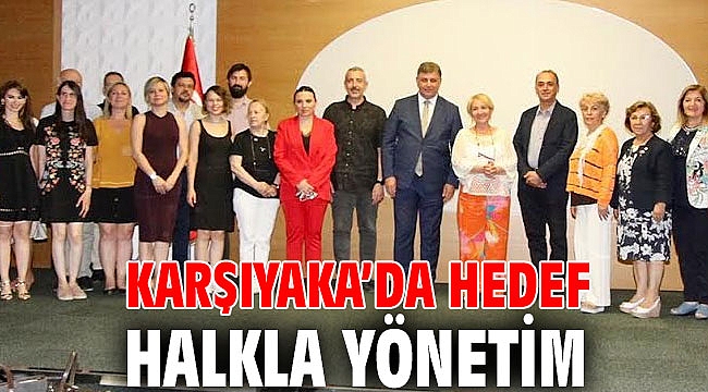 KARŞIYAKA’DA HEDEF HALKLA YÖNETİM
