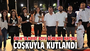 KINIK’TA HAYAT BOYU ÖĞRENME HAFTASI COŞKUYLA KUTLANDI 
