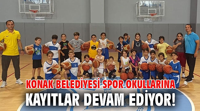Konak Belediyesi Spor Okullarına kayıtlar devam ediyor!