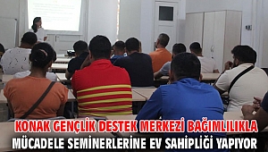 Konak Gençlik Destek Merkezi bağımlılıkla mücadele seminerlerine ev sahipliği yapıyor