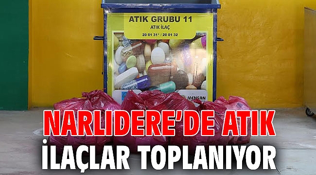 NARLIDERE’DE ATIK İLAÇLAR TOPLANIYOR