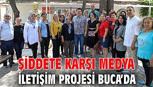 Şiddete Karşı Medya İletişim Projesi Buca’da