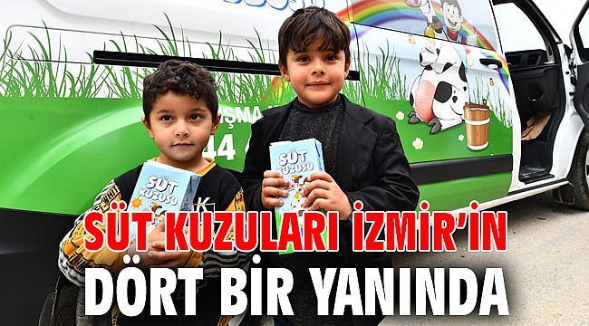 Süt Kuzuları İzmir’in dört bir yanında