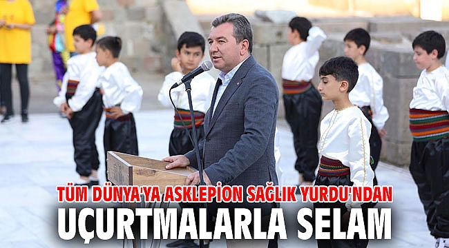 Tüm Dünya'ya Asklepion Sağlık Yurdu'ndan uçurtmalarla selam