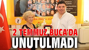 2 Temmuz Buca’da unutulmadı