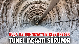 Buca ile Bornova’yı birleştirecek tünel inşaatı sürüyor
