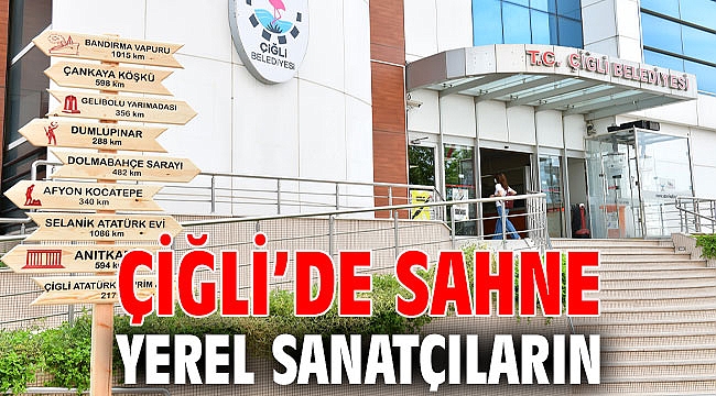 Çiğli’de Sahne Yerel Sanatçıların