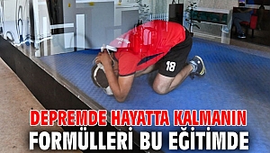Depremde hayatta kalmanın formülleri bu eğitimde 