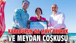 Karaburun’da Mavi Bayrak ve Meydan Coşkusu