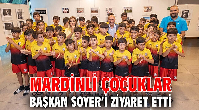 Mardinli çocuklar Başkan Soyer’i ziyaret etti