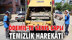 Ödemiş’te geniş çaplı temizlik harekâtı